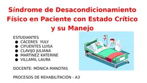 Síndrome De Desacondicionamiento Físico En Paciente Con Estado Crítico Y Su Manejo