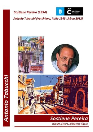 Sostiene Pereira (1994), de Antonio Tabucchii (Vecchiano, Italia 1943-Lisboa 2012)