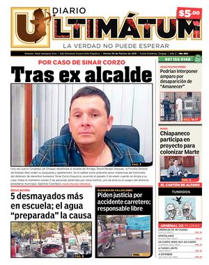 Ultimátum Chiapas, 08 Febrero 2019