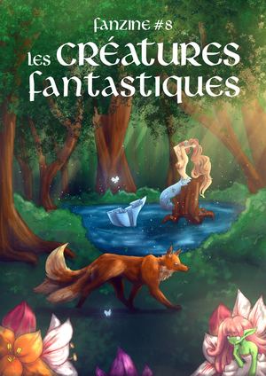Fanzine 8 Créatures Fantastiques
