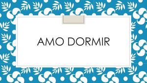 Amo Dormir