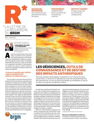 R*, la lettre de la Recherche du BRGM n°2 - les géosciences, outils de connaissance et de gestion des impacts anthropiques | BRGM