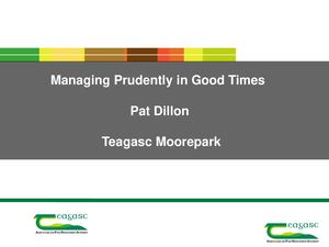 PFC18 Dr. Pat Dillon Managing Prudently in Good Times