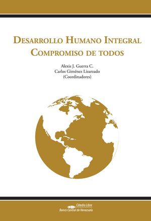 Desarrollo Humano Integral Compromiso de Todos