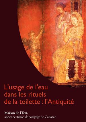 L'usage de l'eau rituel Toilette
