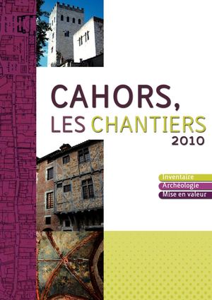 Cahors Les Chantiers 2010