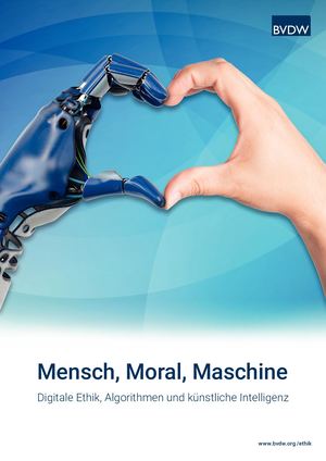 Mensch, Moral, Maschine Bundesverband Digitale Wirtschaft