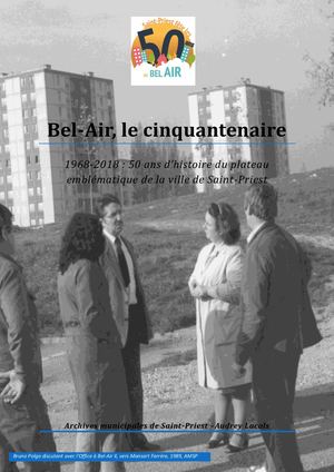 Bel Air, le cinquantenaire