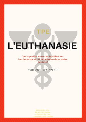 TPE - L'euthanasie dans notre société