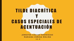 Tilde diacrítica y Casos especiales de acentuación