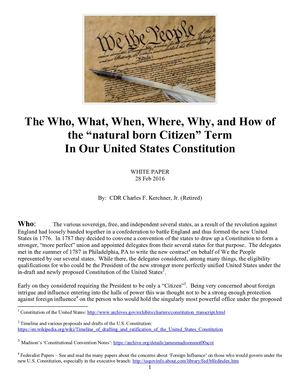 The Who What When Where Why and How of The Natural Born Citizen Term In Our U S Constitution