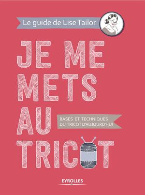 Je me mets au tricot