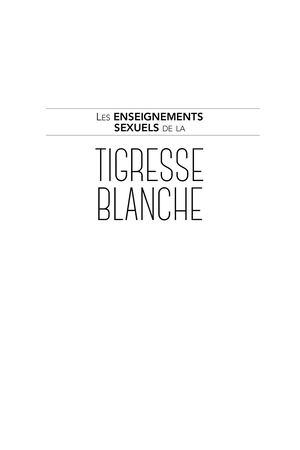 Les enseignements sexuels de la tigresse blanche, Hsi Lai [Extrait]