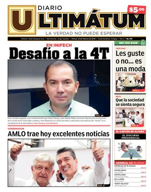 Ultimátum Chiapas, 22 Febrero 2019