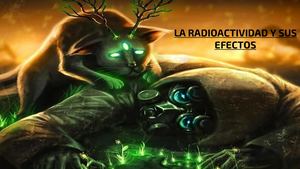 La Radiación Y Sus Efectos