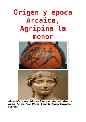 1º grupo 2º A IES Teror Origen Y época Arcaica-Agripina la menor