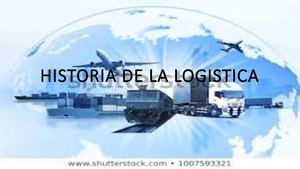 Historia De La Logistica
