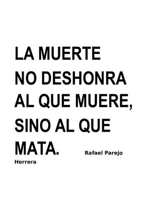 La Muerte No Deshonra Al Que Muere