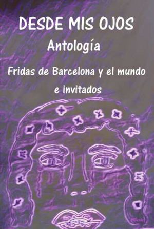 DESDE MIS OJOS - GRITO DE MUJER BARCELONA 2019