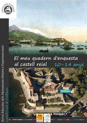 20 - 10-14 anys - El meu quadern d'enquesta al castell reial