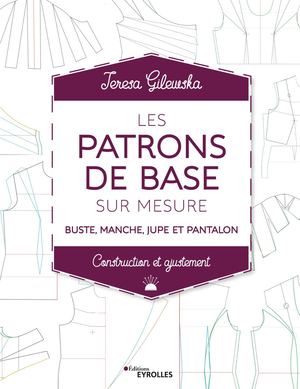 Les patrons de base sur mesure