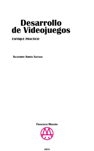 Desarrollo de Videojuegos : Enfoque Practico