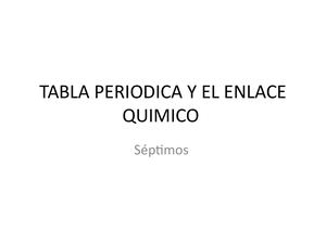 Table Periodica Y El Enlace Quimico Pptxseptimo