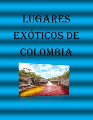 Lugares Exóticos De Colombia