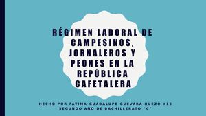 Régimen Laboral De Campesinos, Jornaleros Y Peones