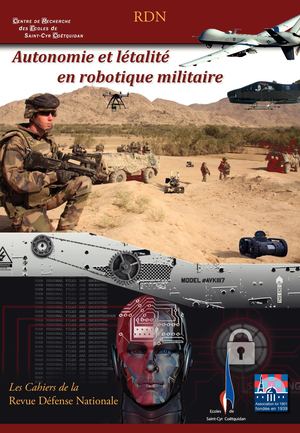 Autonomie et létalité en robotique militaire