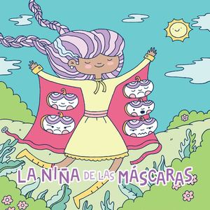 Cuento Niña De Las Máscaras