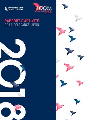 Rapport d'activité de la CCI France Japon 2018