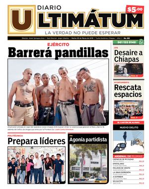 Ultimátum Chiapas, 05 Marzo 2019