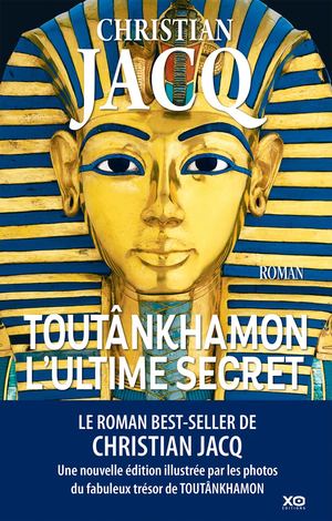 Toutankhamon, l'ultime secret - Nouvelle édition 2019