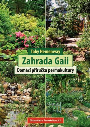 Toby Hemenway * Zahrada Gai