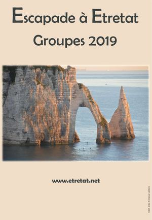 ESCAPADE A  ETRETAT- GROUPES  2019