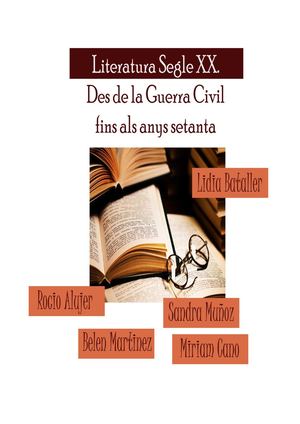 Literatura Segle XX. Guerra Civil fins als anys 70