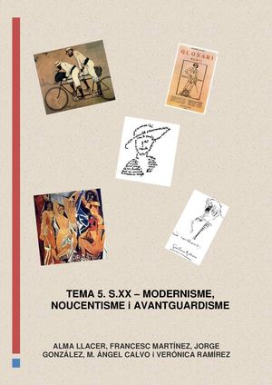 MODERNISME, NOUCENTISME I AVANTGUARDISME