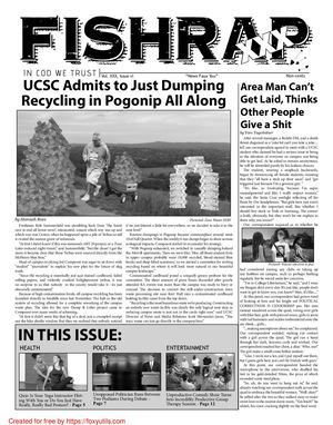 Fish Rap Live! 30.6 UCSC ADMITS TO JUST DUMPING RECYCLING IN POGONIP ALL ALONG