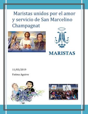 Maristas Unidos Por El Amor Y Servicio De San Marcelino Champagnat
