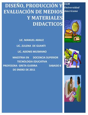 Diseno, Produccion Y Evaluacion De Medios Y Materiales Didacticos