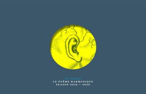 Brochure Le Poème Harmonique - Season 2019/2020 - 20 years