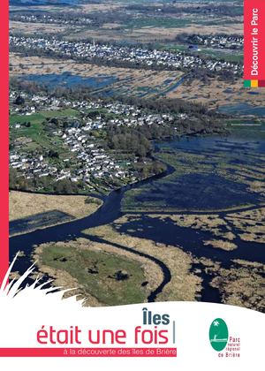 Iles était une fois, à la découverte des îles de Brière