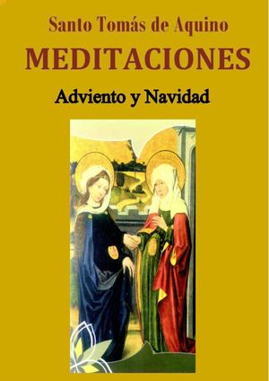 Meditaciones De Santo Tomas De Aquino De Adviento Y Navidad, Mezard Op