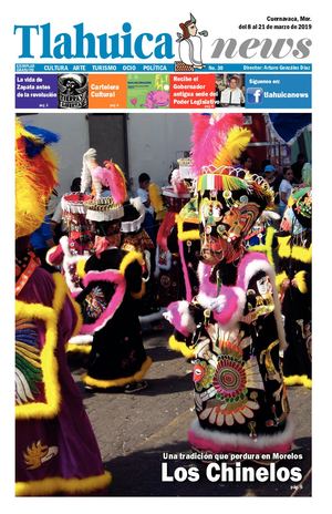 Tlahuicanews 30 / 8 al 21 de Marzo 2019