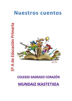Cuentos 5º A Sagrado corazón - Mundaiz Ikastetxea 2018-19