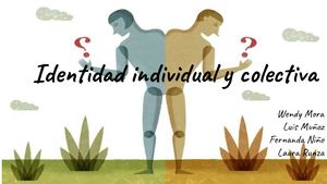 Identidad Individual Y Colectiva (1)