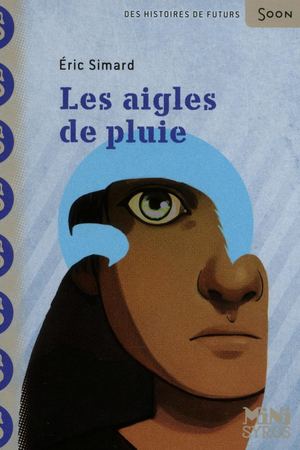 Les Aigles De Pluie