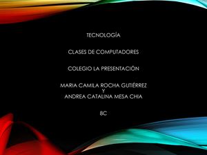 Clases De Computadores Y Unidades De Almacenamiento