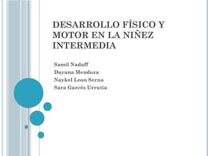 Desarrollo Físico Y Motor En La Niñez Intermedia